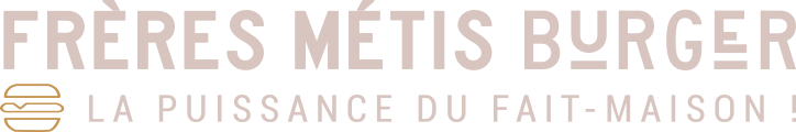 Les Frères Métis Burgers Saint Louis